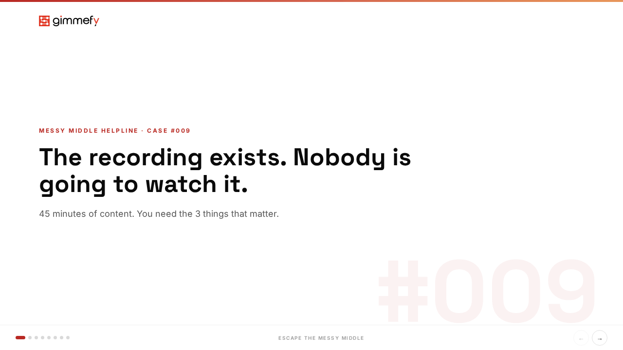 Walkthrough GIF for Messy Middle Helpline — Case #009: The Video Summary Engine